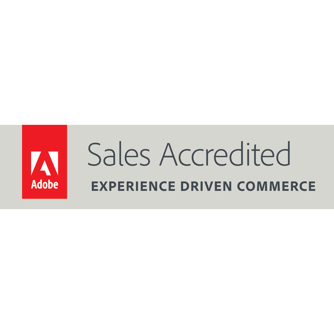 Adobe Sales Accredited; Experience Driven Commerce